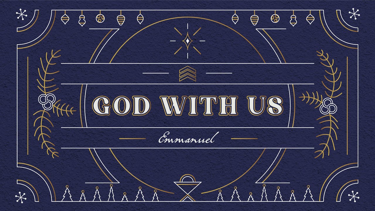 God With Us - Week Two