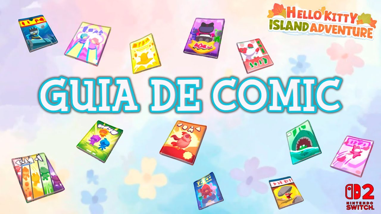 GUIA DE COMIC 🦸&zwj;♂️🎀HELLO KITTY ISLAND AVENTURE ✨| Nintendo Switch