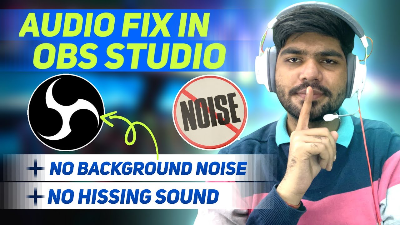 BEST MIC SETTING IN OBS STUDIO | NO BACKGROUND NOISE [HINDI]