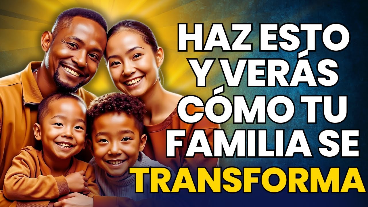 ¡HAZ ESTO Y MIRA EL MILAGRO QUE TRANSFORMARÁ A TU FAMILIA!