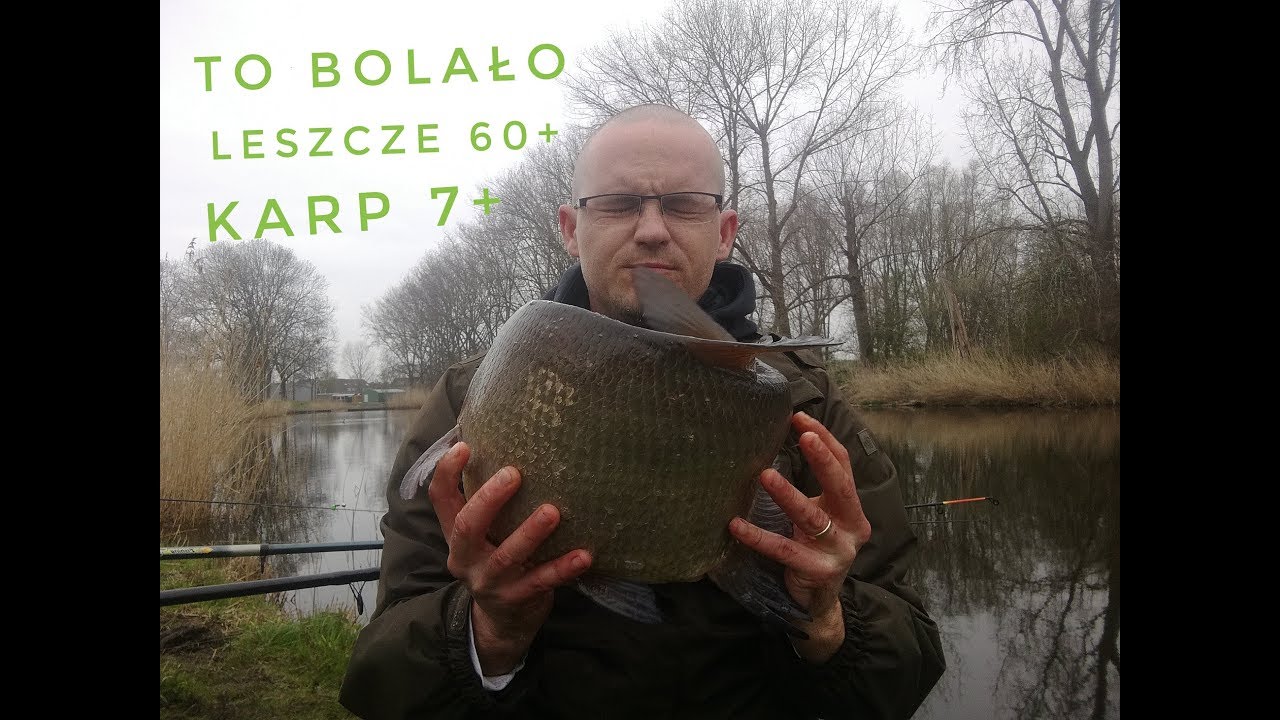 Marzec Leszcze 60cm+ karp