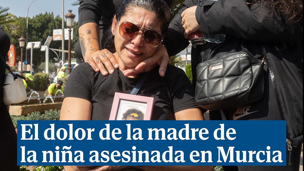 La madre de la niña asesinada por su ex pareja en Murcia: 