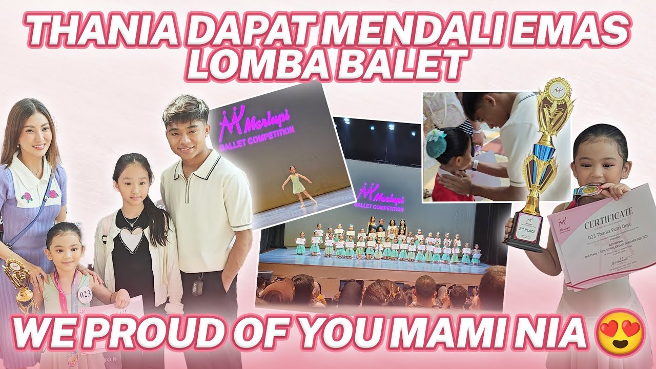 MEDALI EMAS LOMBA BALET THANIA | SARWENDAH BANGGA BANGET!!