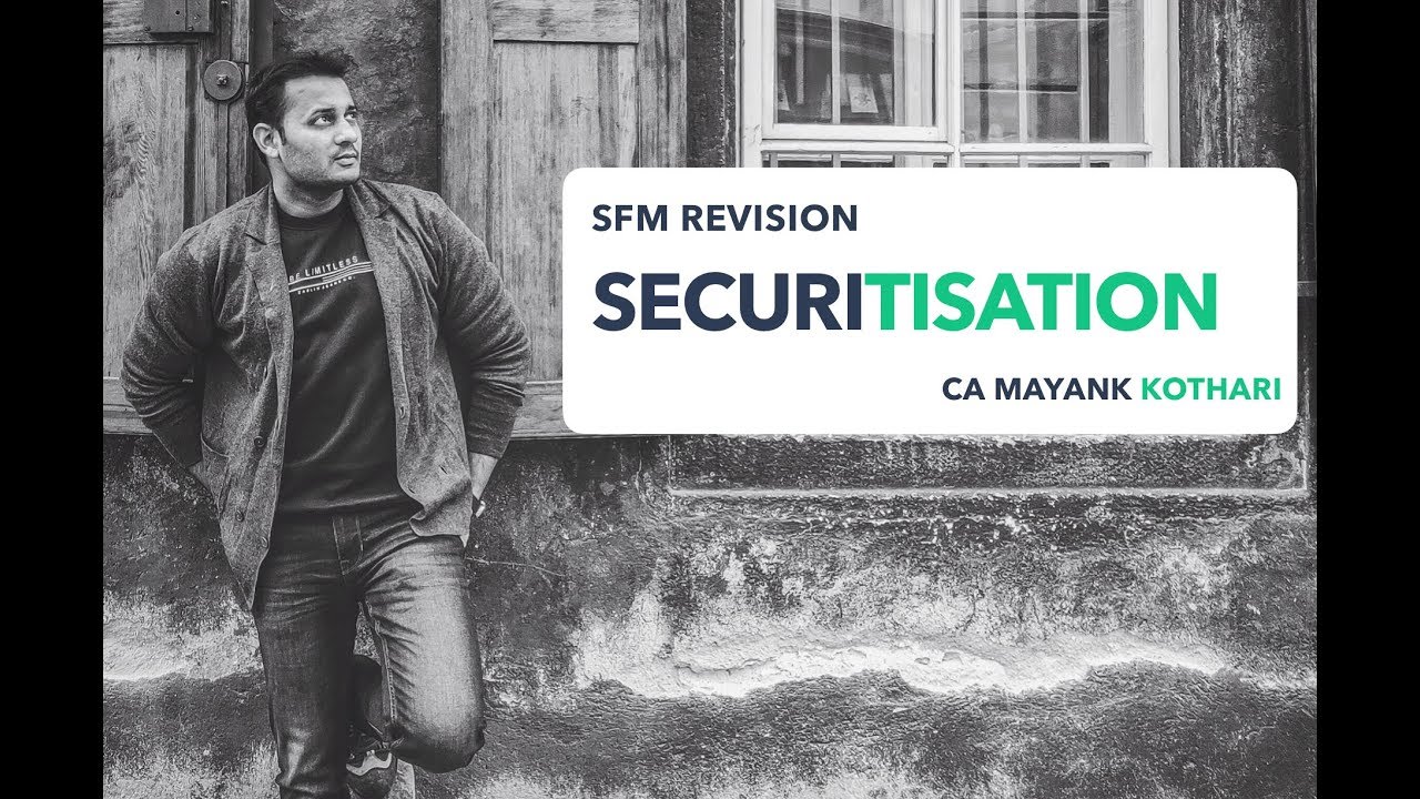 SFM Revision - Securitisation Nov 19 Exam | New Syllabus | 100% Coverage | Comment your requests