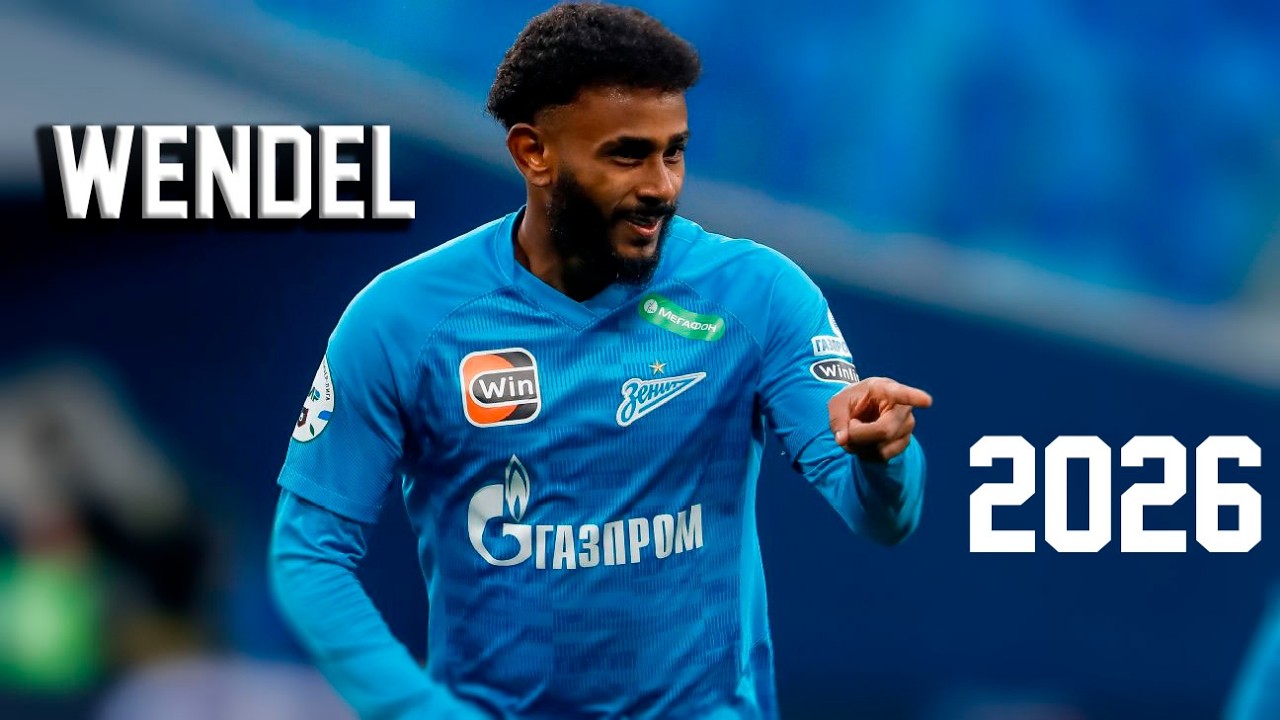 Wendel 2026 - Magic Skills, Goals & Assists - Fc Zenit- HD