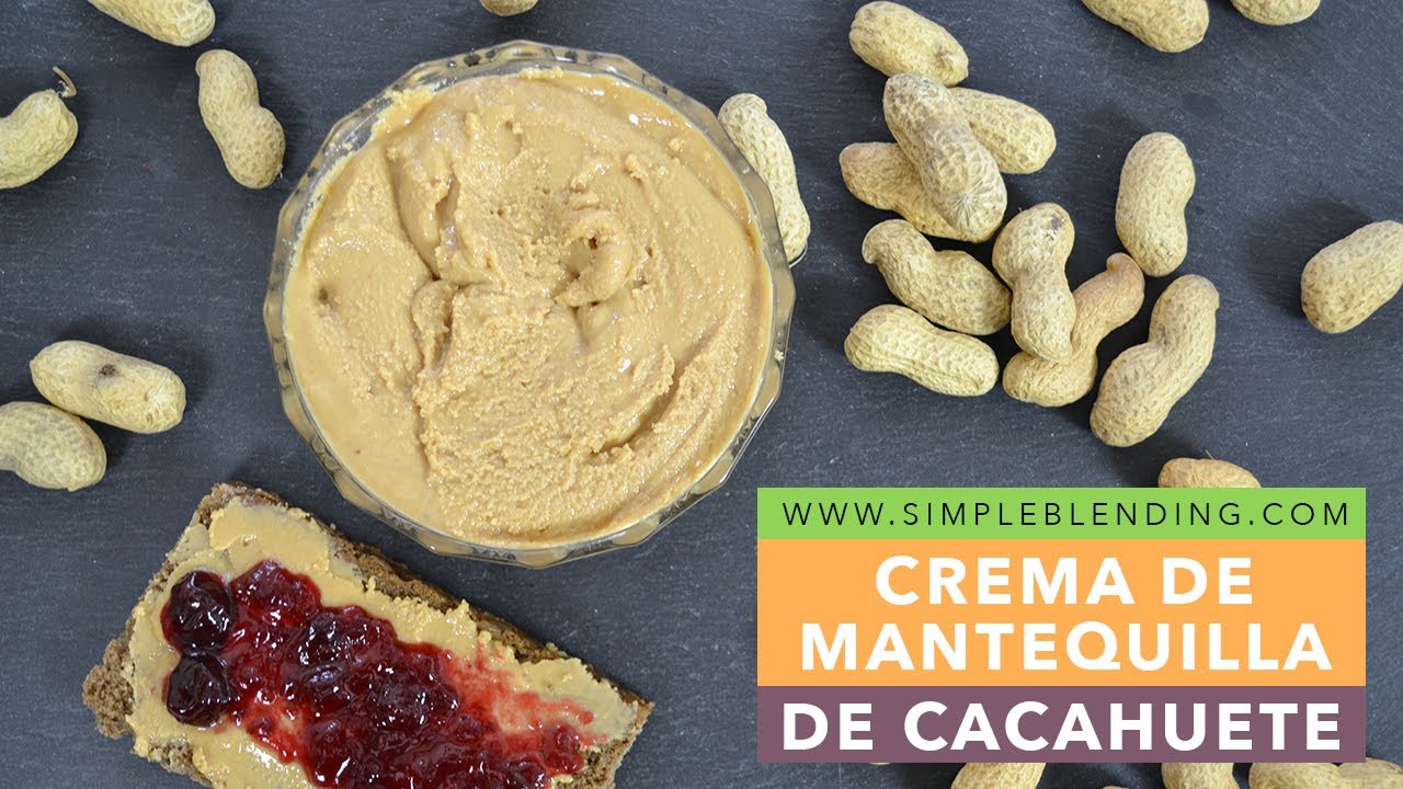 CREMA DE CACAHUETE CASERA | Cómo hacer mantequilla de cacahuete sin azúcar | Receta fácil
