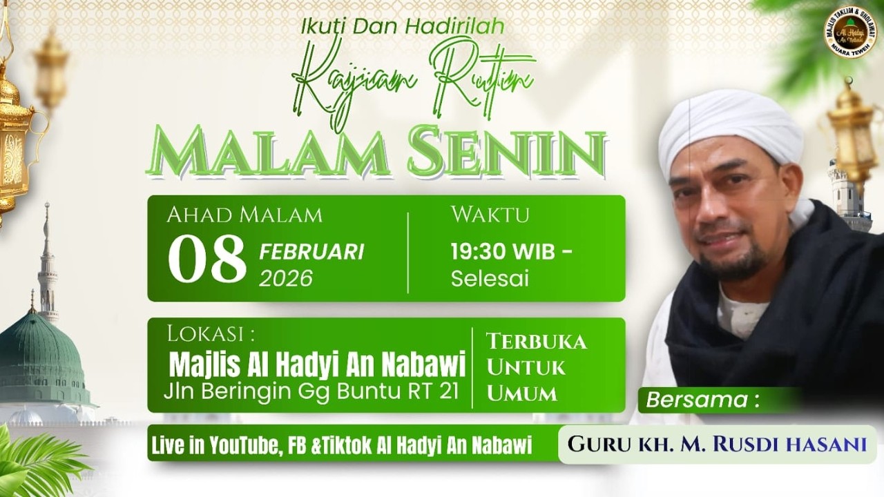 🔴LIVE | Kajian Rutin Malam Senin, Bersama : KH. Muhammad Rusdi Hasani (Banjarmasin)