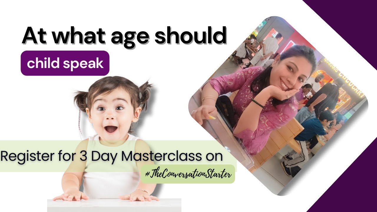 At what age should child speak? #Parentingnwithbhumika #easyparenting