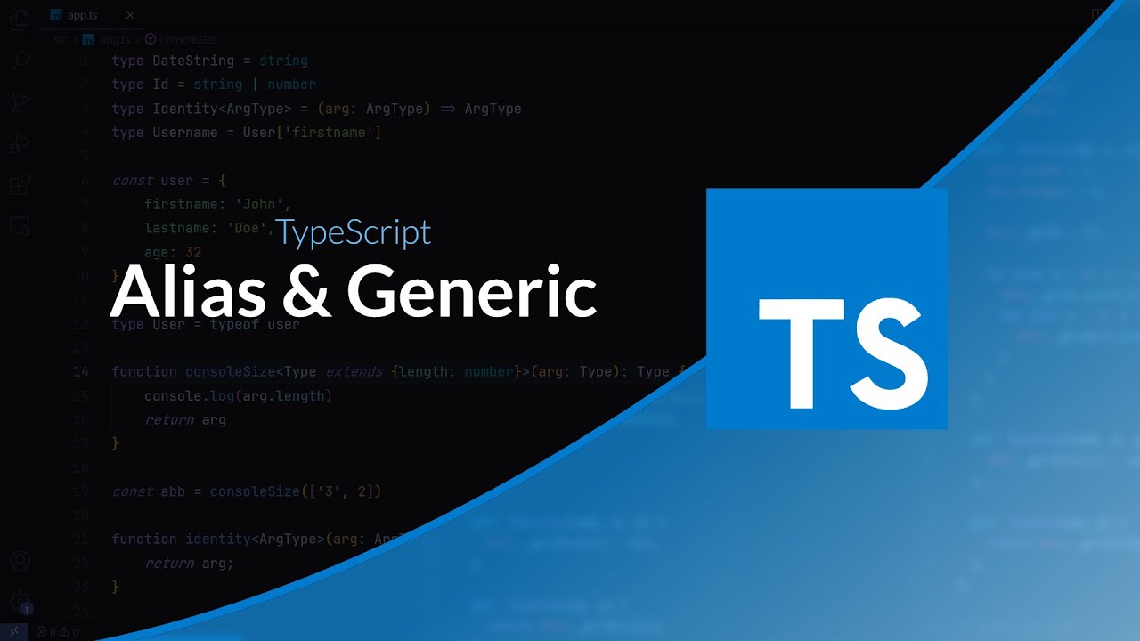 Apprendre TypeScript : Alias & Generics