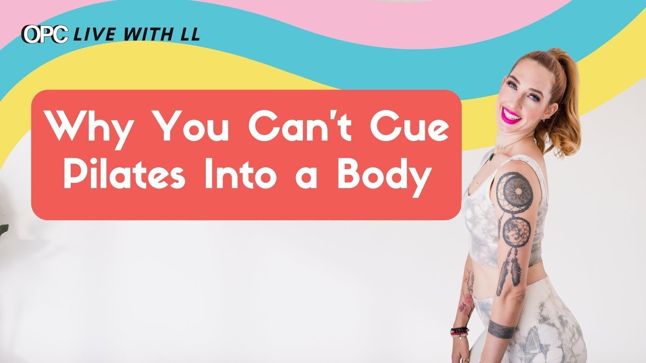Why You Can’t Cue Pilates Into a Body | Online Pilates Classes