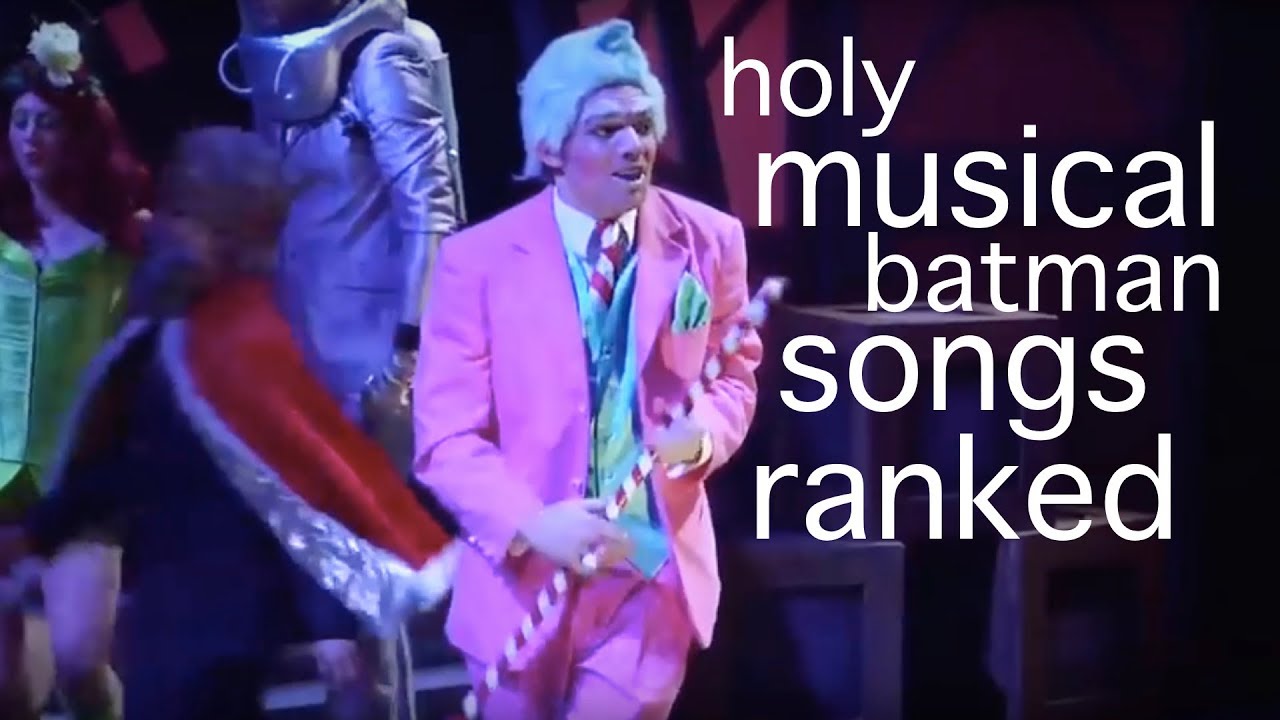Holy Musical B@man Songs Ranked