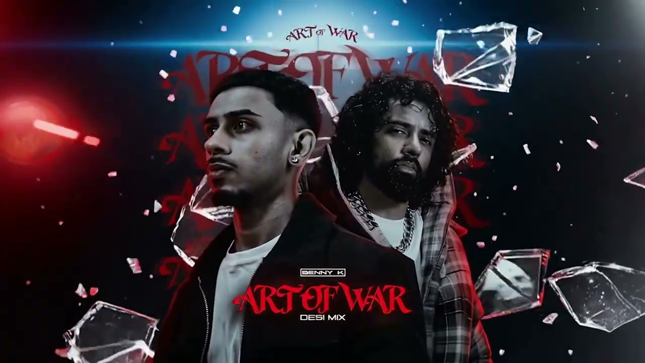 Art Of War (Desi Mix) - Benny K & Raf Sappera | Latest Punjabi Remix 2026