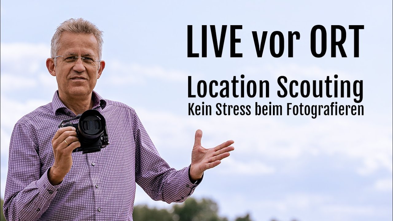 LIVE aus Potsdam: Location Scouting warum? Kein Stress beim Fotografieren!