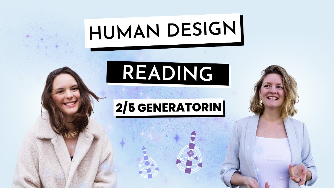 Human Design Reading | 2/5 Generator | Interview & Chart-Analyse mit Caro