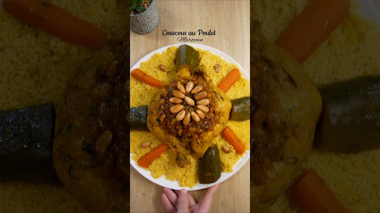 Recette de Couscous au Poulet Marocain.#recette #couscous#couscousmarocain#poulet#tfaya#maroc #short