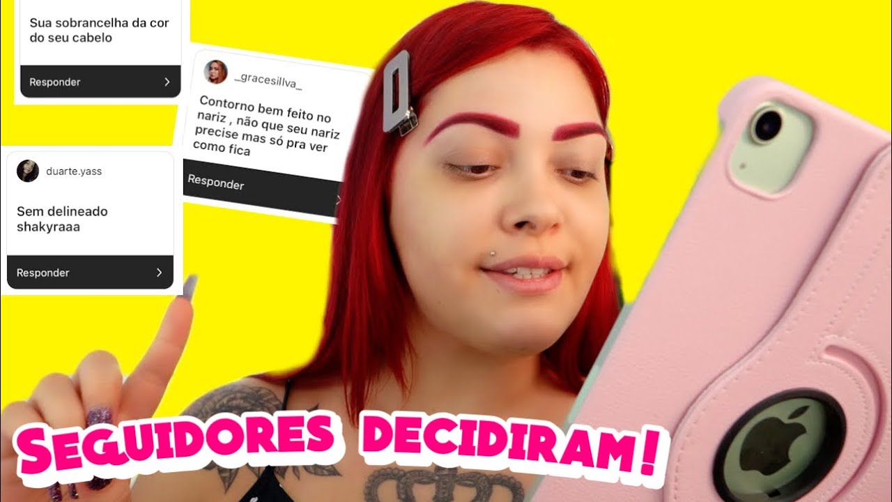 MAKE DO JEITO QUE VCS ACHAM BONITO EM MIM
