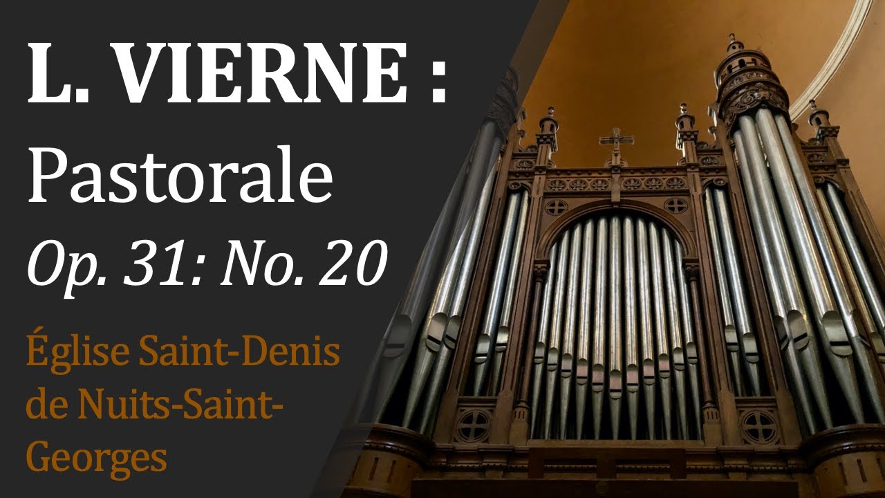 Louis VIERNE : Pastorale (24 Pièces en Style Libre) - Cheng ZHONG (12)