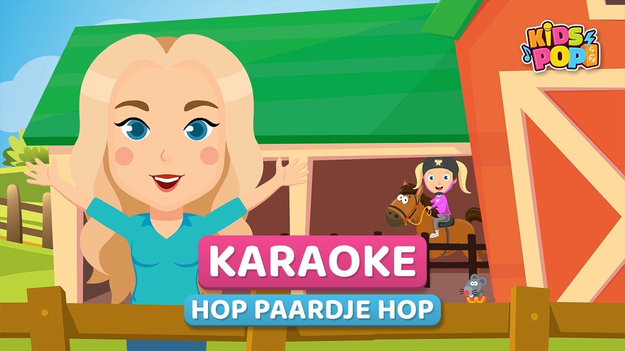 KidsPop - Hop Paardje Hop - lyrics / karaoke