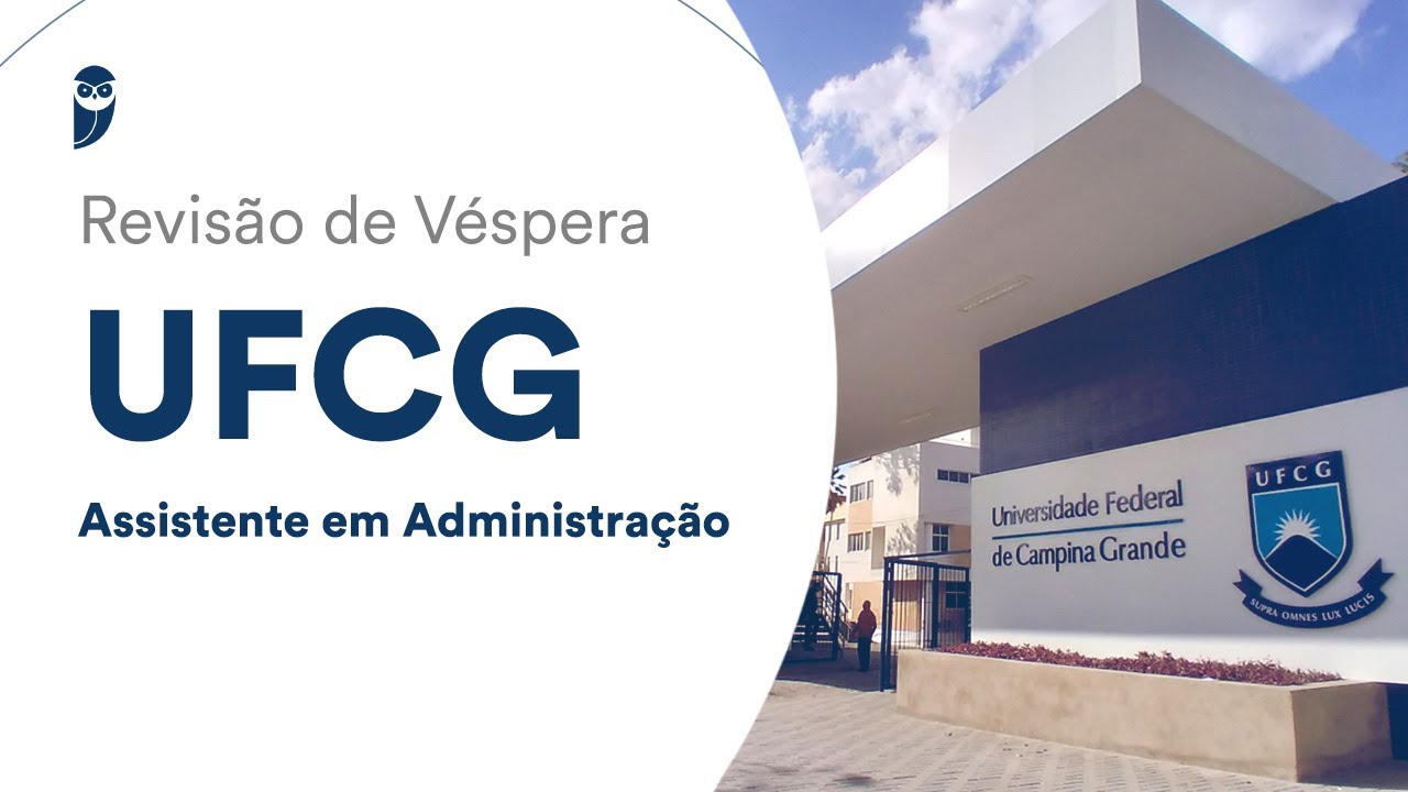 Revisão de Véspera UFCG - Assistente em Administração