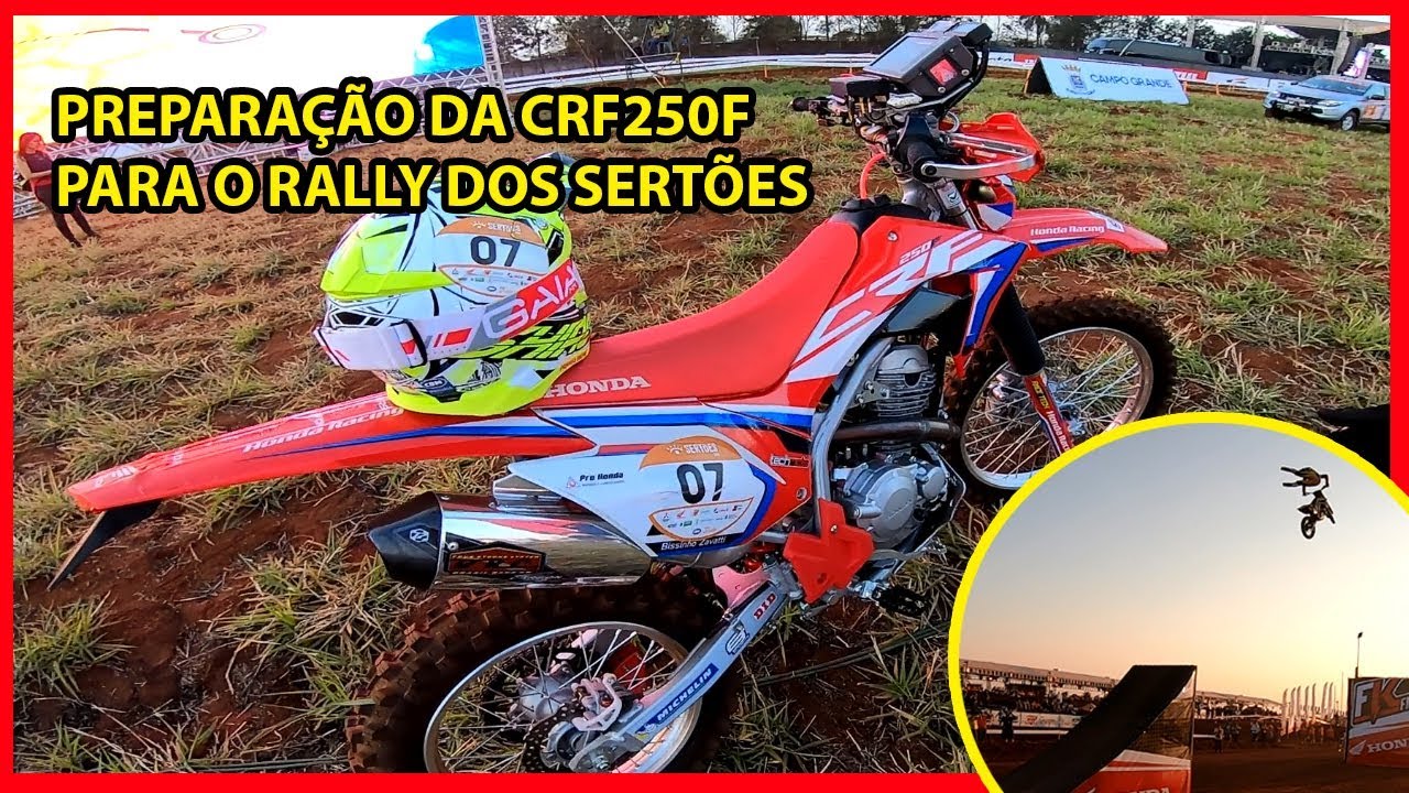 RALLY DOS SERTOES 2019 | PREPARAÇÃO DA CRF 250 | SHOW FREESTYLE | 230BRASIL
