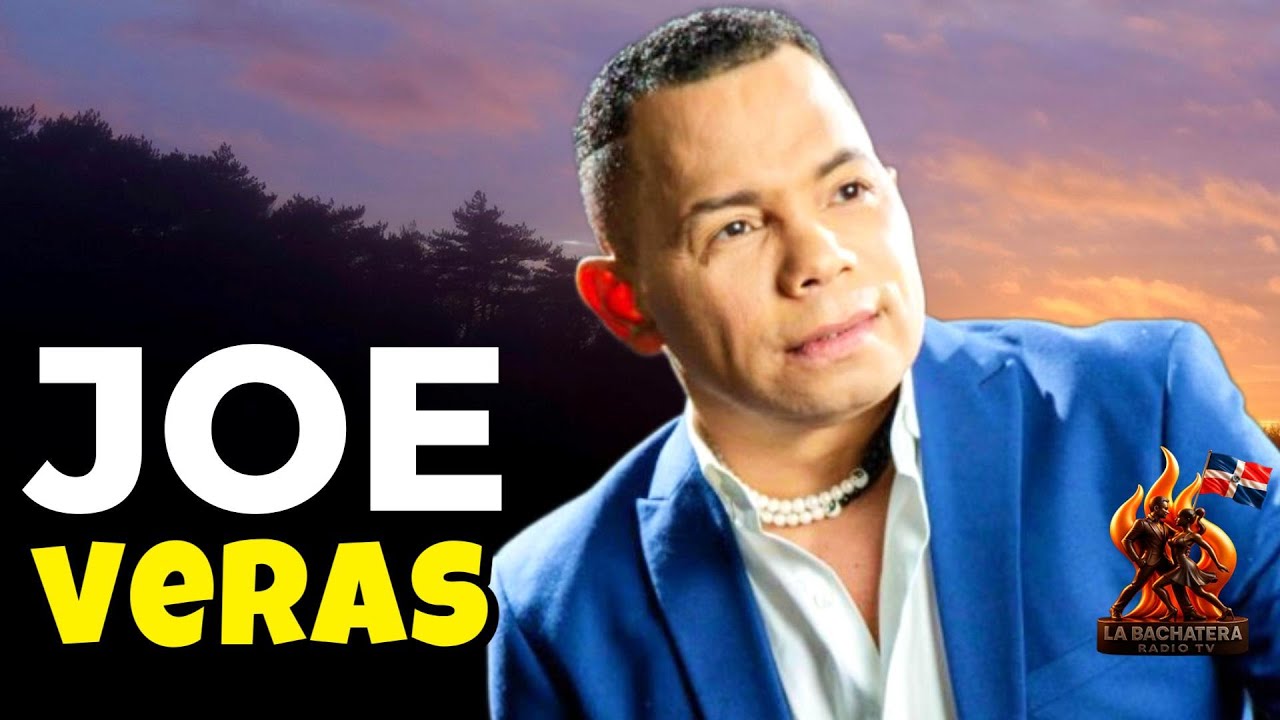 JOE VERAS - Sus mejores Bachatas.