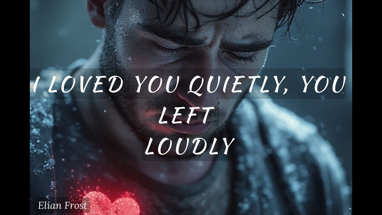 I Loved You Quietly, You Left Loudly | A Song About Uneven Love