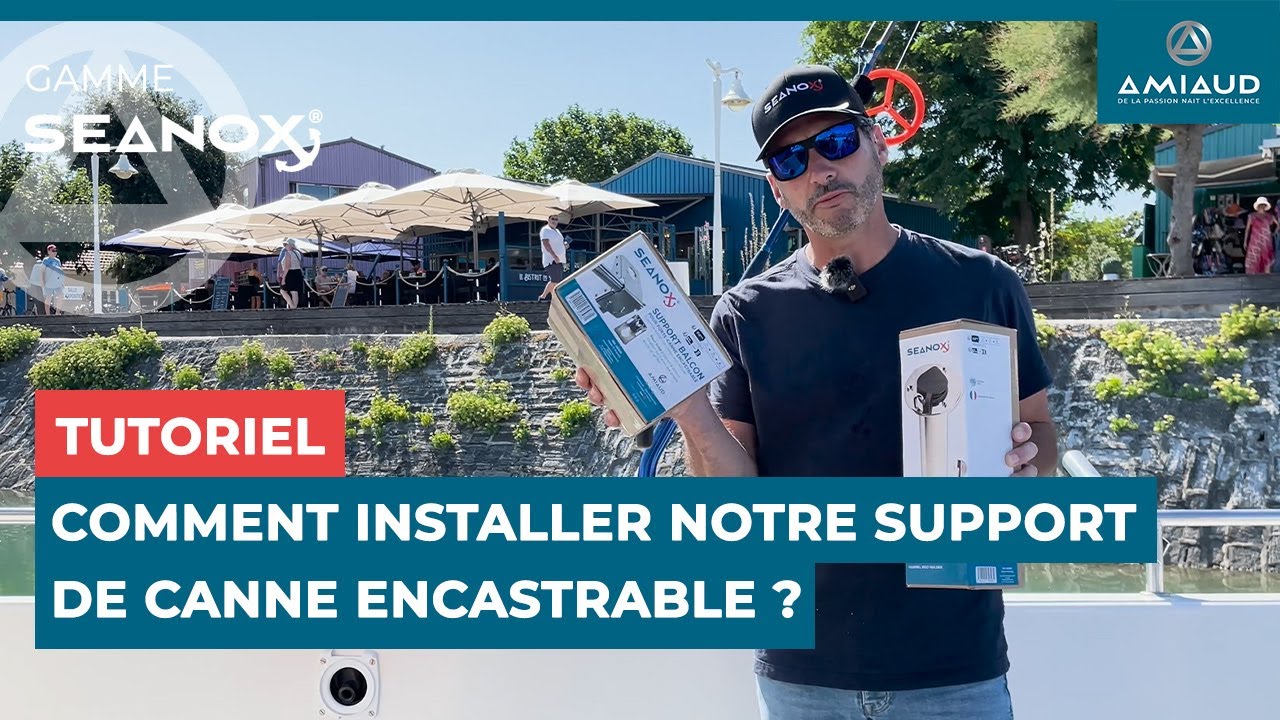 Gamme Seanox |  Comment installer notre nouveau support de canne encastrable pour balcon ?