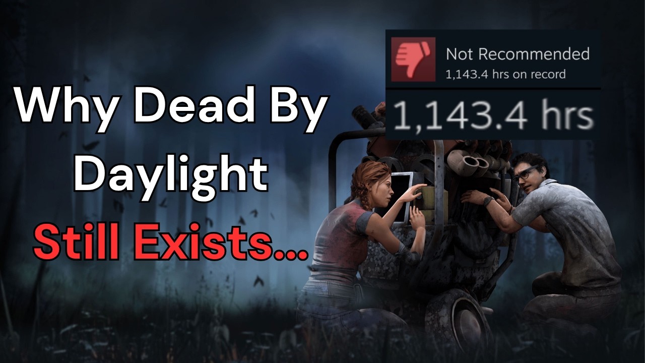 Why Dead By Daylight Still Exists