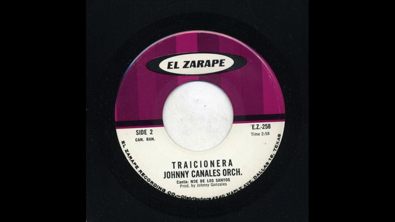 Johnny Canales Orchestra - Traicionera - El Zarape ez-258-b
