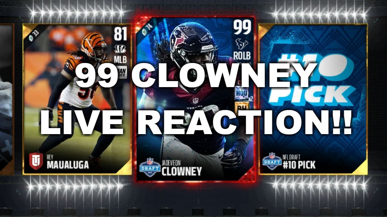 99 JADEVEON CLOWNEY PULL!!!! LIVE REACTION OMFG!!! MUT 17