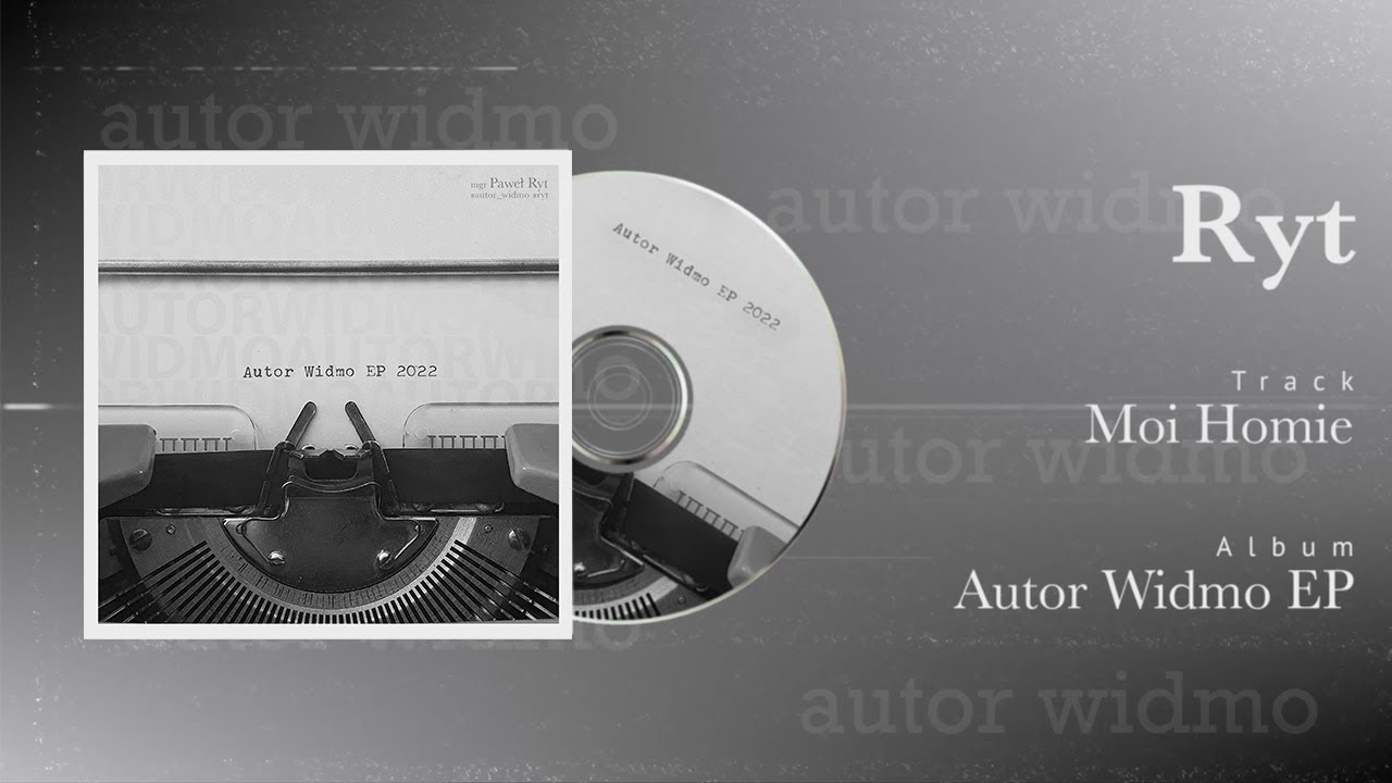 03. Ryt - Moi Homie [Autor Widmo EP] #AutorWidmo