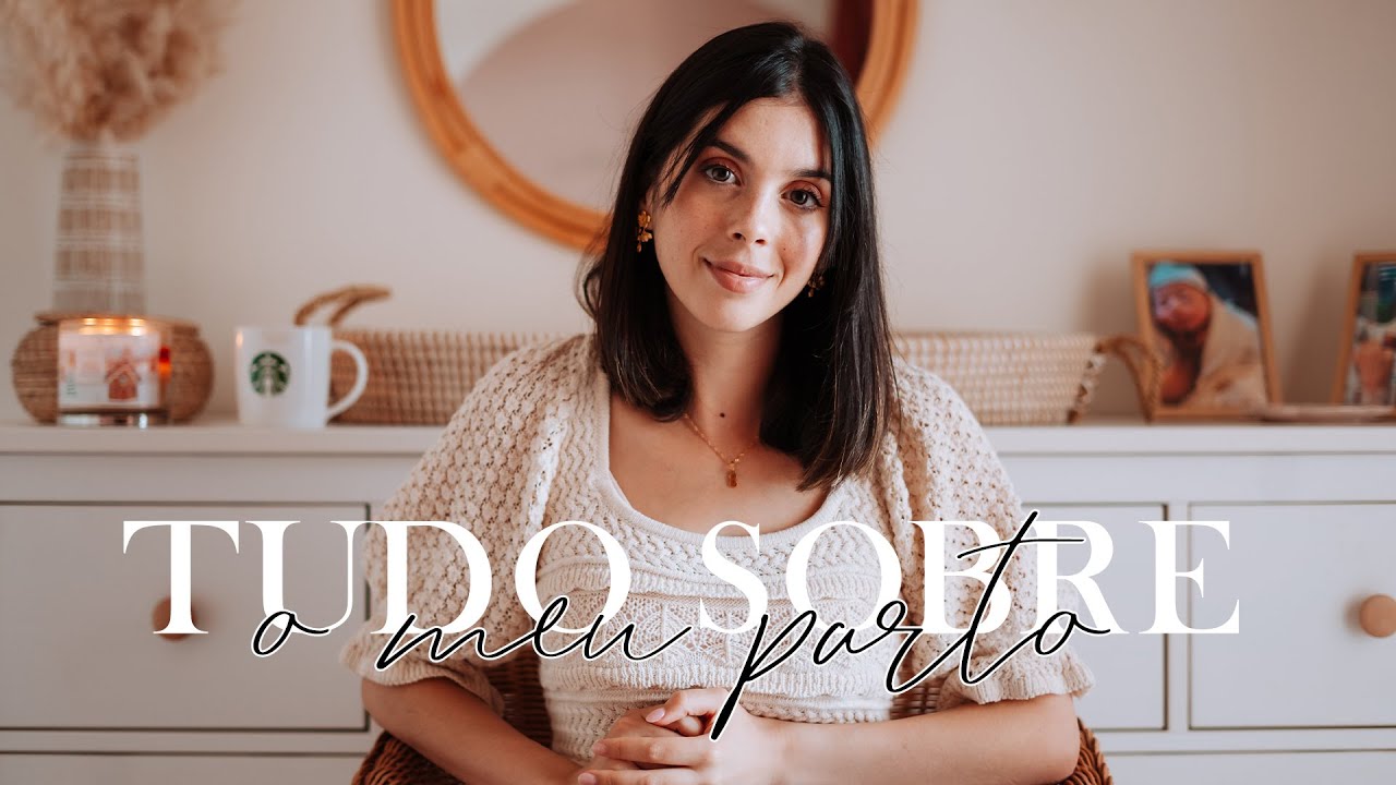 RELATO DO MEU PARTO: contei TUDO!