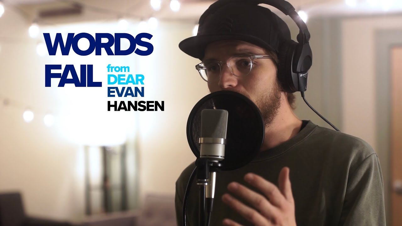 Words Fail // Dear Evan Hansen (cover by Joey)