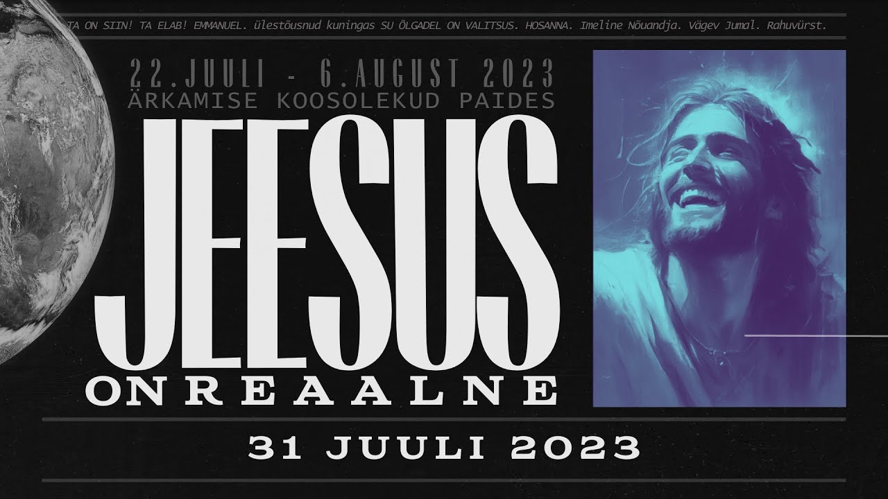 11 Jaanus ja Kai Ringmäe - 31.07.2023 JEESUS on Reaalne (JKK - Järvamaa Kristlik Keskus)