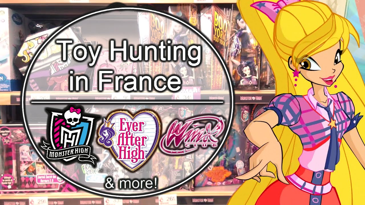 Easter Toy Hunting in France | Monster High - Ever After High - Winx Club & More!