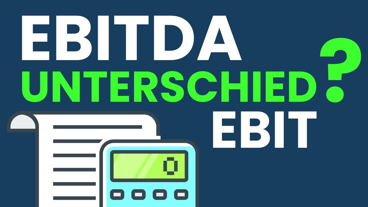 Unterschied zwischen #EBIT und #EBITDA? | Einfach erkl&auml;rt!
