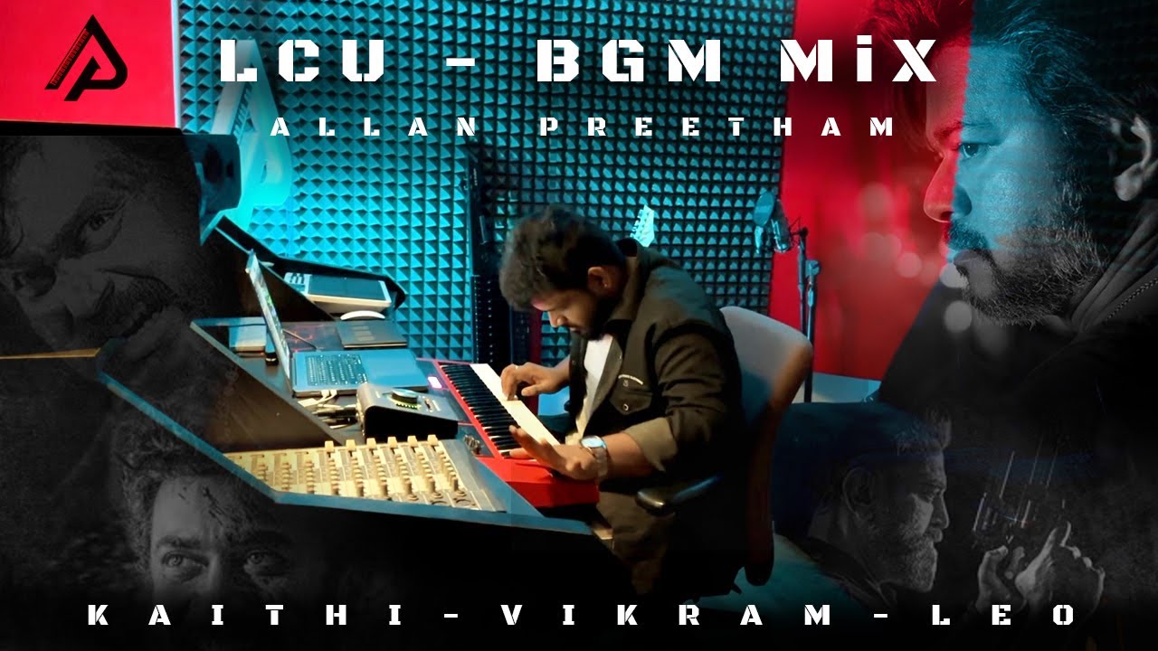 LCU BGM MIX - Allan Preetham | LEO x VIKRAM x KAITHI - Thalapathy VIJAY - Lokesh Kanagaraj - Anirudh