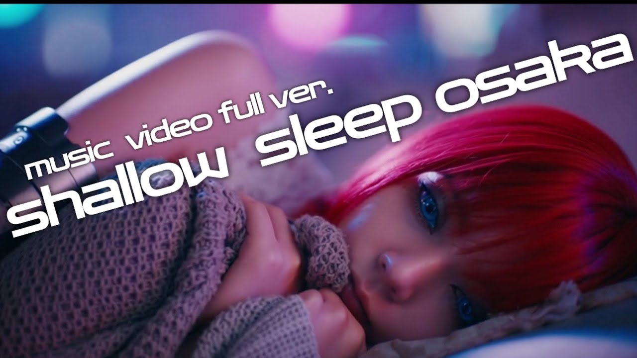 「SHALLOW SLEEP OSAKA」MVフル.ver.歌詞付き#aivideo #aimusic #無料ドラマ#アニソン風 #漫画