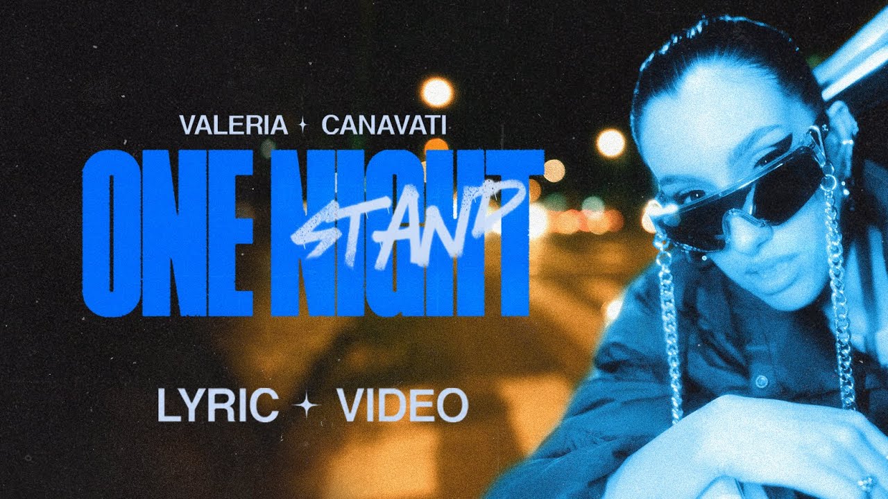 Valeria Canavati - One Night Stand (Letra / Lyric Video)