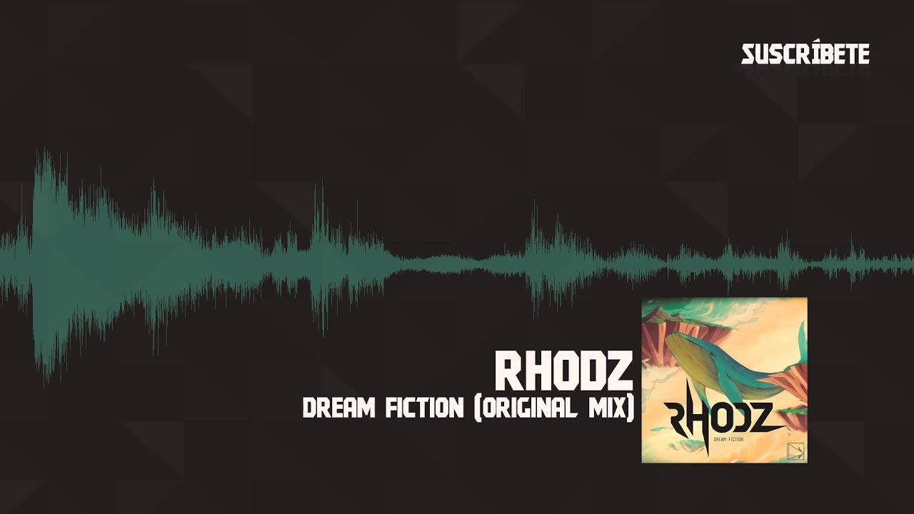 Rhodz - Dream Fiction (Original Mix) [Electro House]