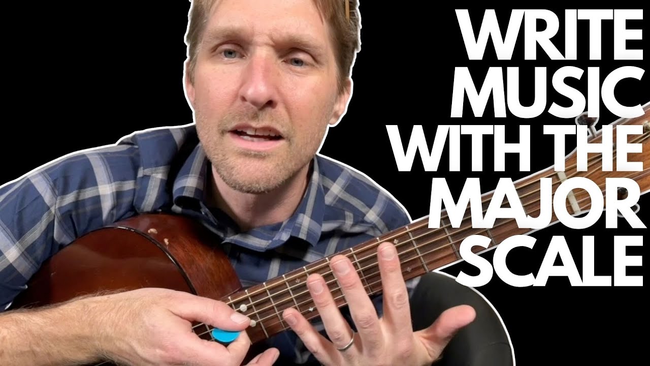 Write Music with The Major Scale - Music Theory and Songwriting Lessons with Stuart!