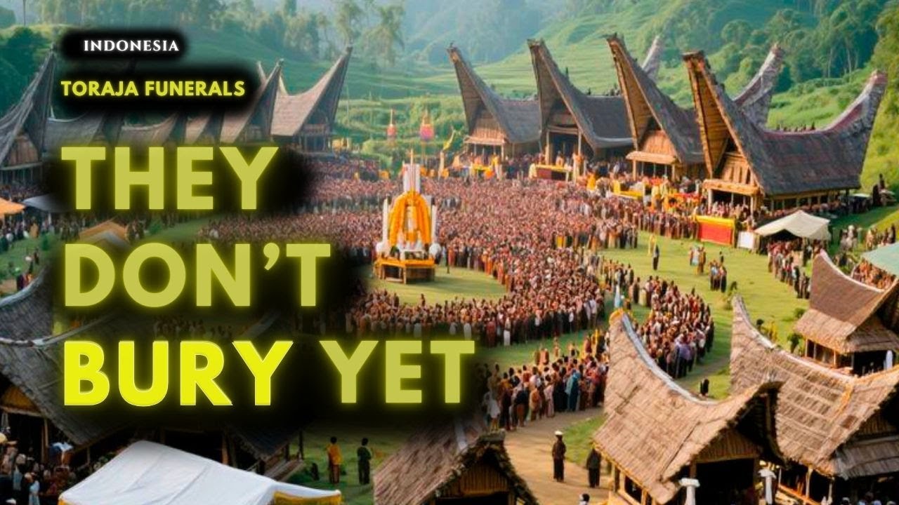 Toraja Funerals Explained: Why They Don’t Bury the Dead Yet