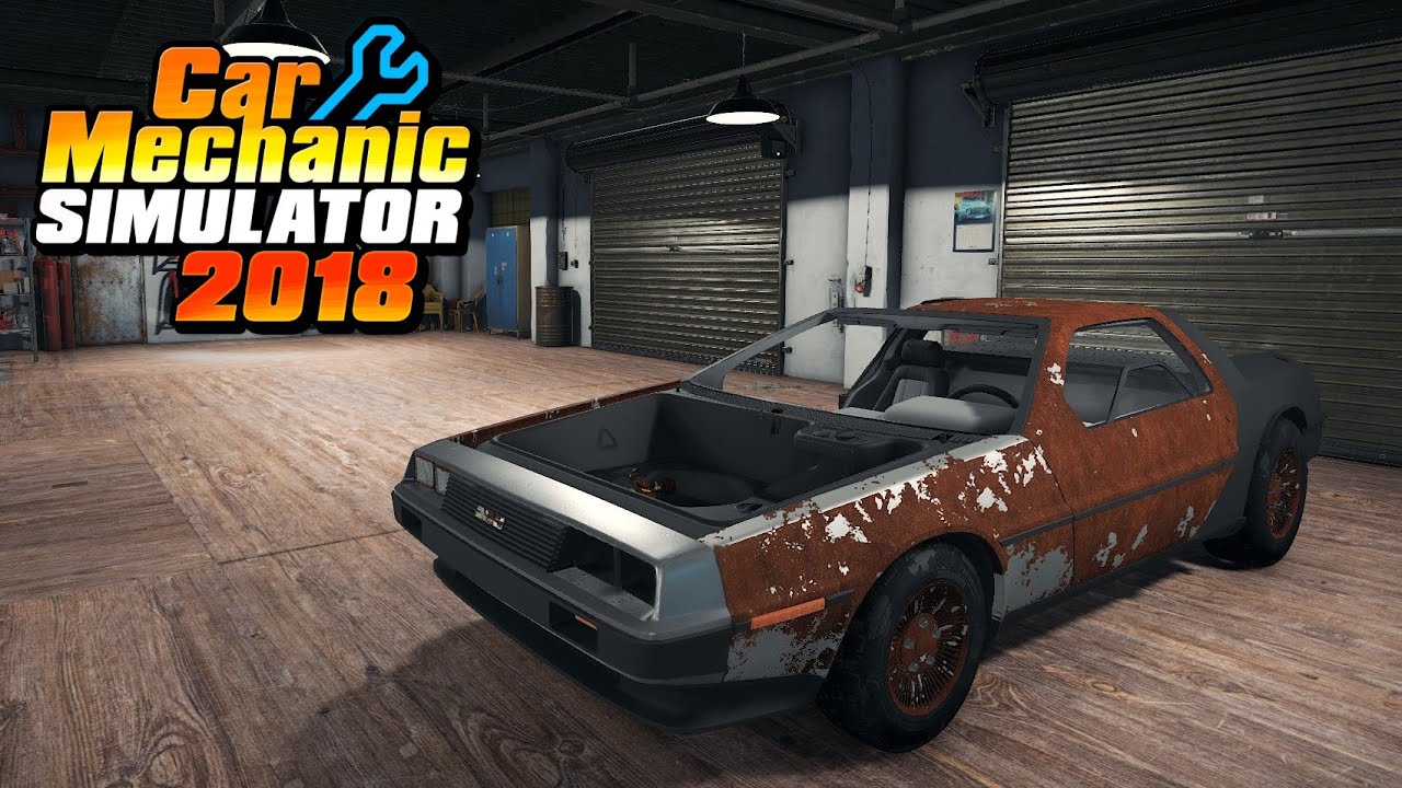 DeLorean DMC-12 Restoration - Car Mechanic Simulator 2018