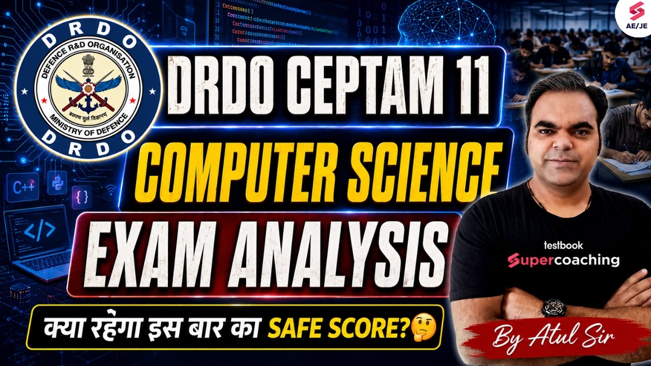 DRDO CEPTAM 11 Computer Science Exam Analysis | DRDO CEPTAM 11 Computer Science Exam Review|Atul Sir