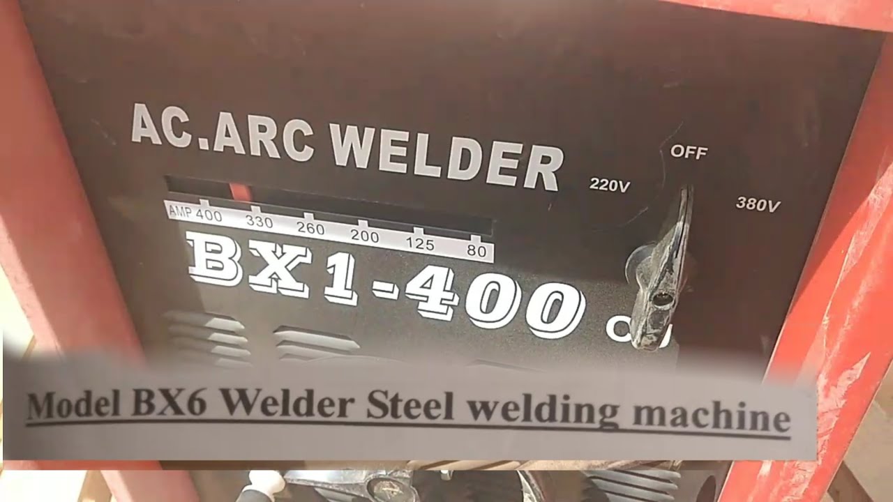 MODEL BX6 | BX1-400 | AC. ARC WELDER | NEW WELDING MACHINE #mustwatcthis