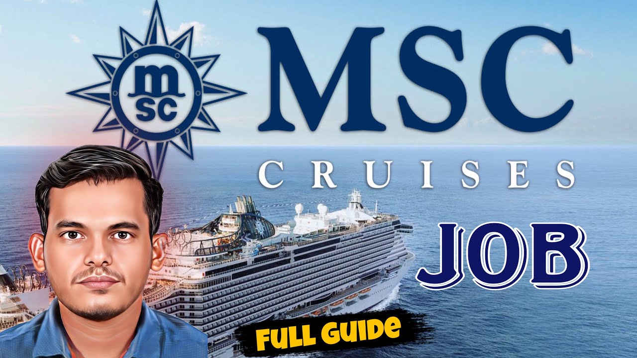 MSC CRUISE JOBS | Voyage to Employment: A Step-by-Step Guide to MSC Cruises Careers! 🌅&rdquo;