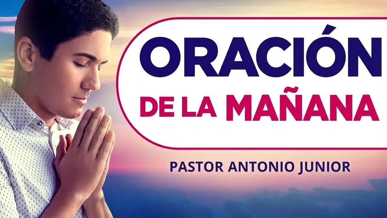 Oración de la mañana: haz tu petición especial