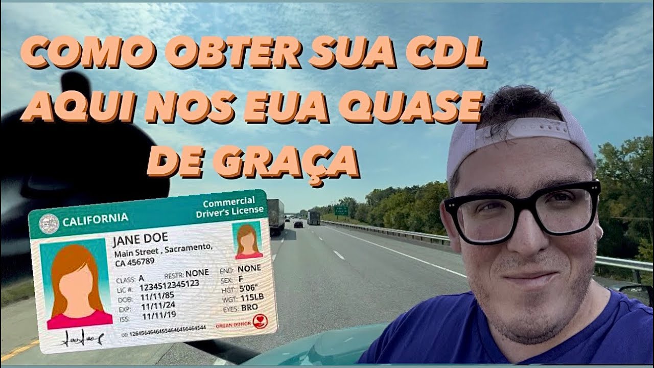 COMO OBTER SUA CDL AQUI NOS EUA QUASE DE GRAÇA