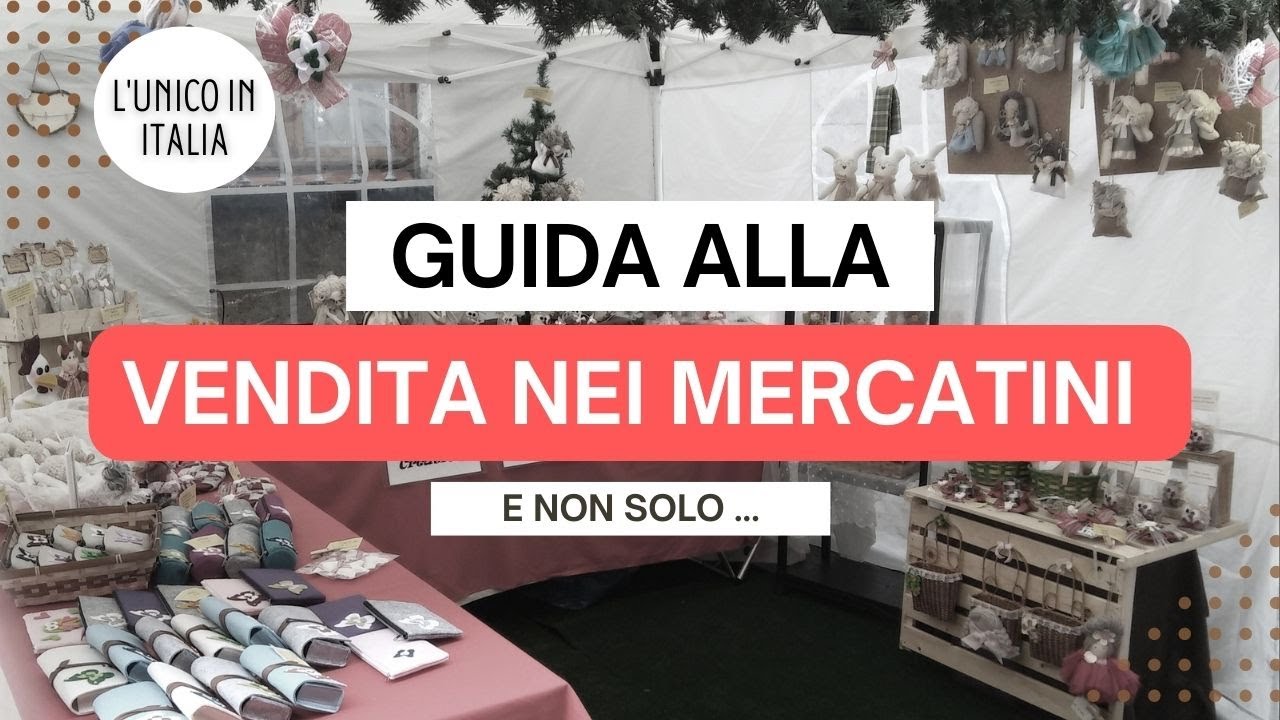 IL CORSO - Vendere Handmade nei mercatini creando la Tua Identità Artistica