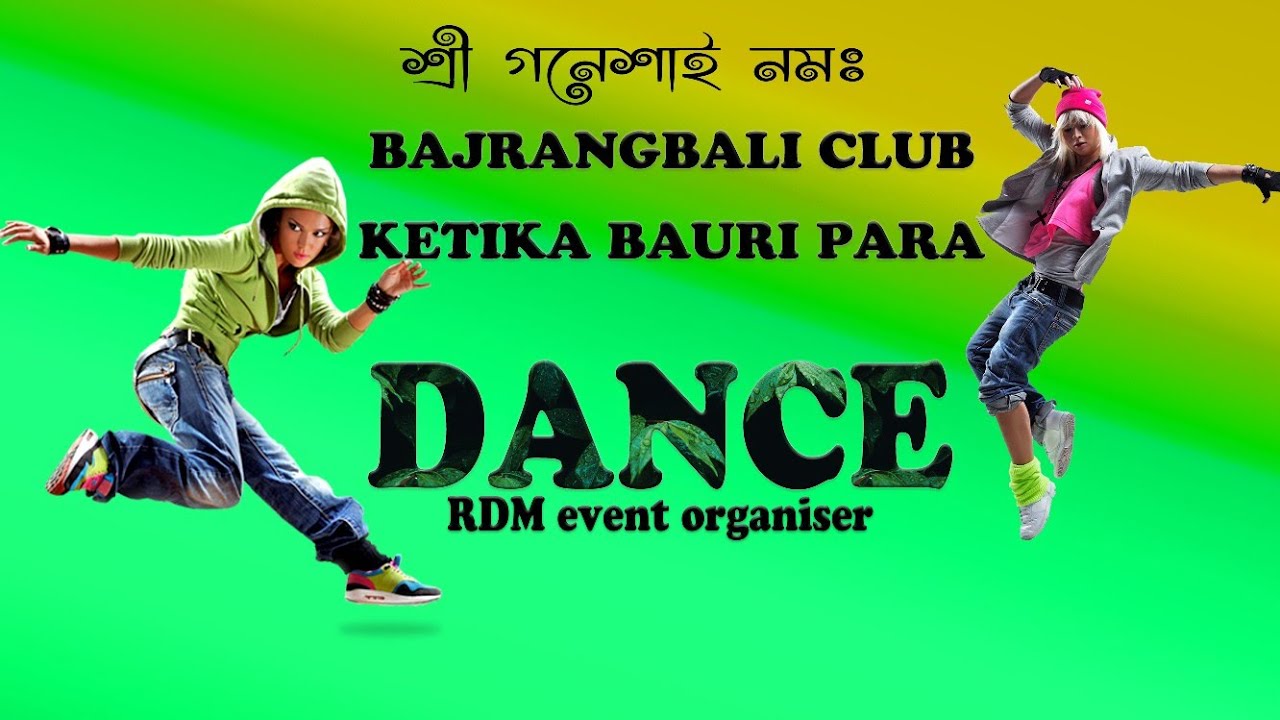 bajrangbali club ketika bauri  para/ dance performance/... RDM EVENT ORGANISER
